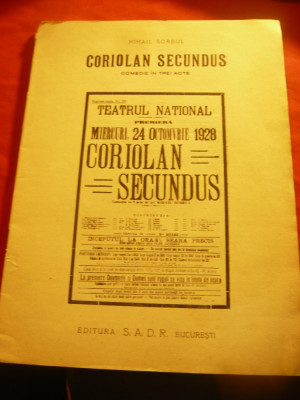 Mihail Sorbul - Coriolan Secundus - Ed. SADR 1929 , 36 pag foto