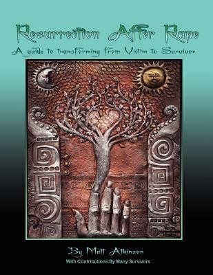 Resurrection After Rape: A Guide to Transforming from Victim to Survivor foto