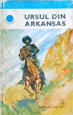 URSUL DIN ARKANSAS-ALFRED NEAGU-258761 foto