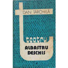 TEATRU. ALBASTRU DESCHIS-DAN TARCHILA