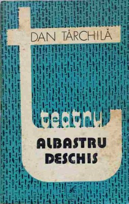 TEATRU. ALBASTRU DESCHIS-DAN TARCHILA-265798 foto