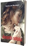 Amanta sotului - Xavier de Montepin