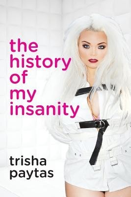 The History of My Insanity foto