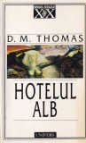 D. M. Thomas - Hotelul alb