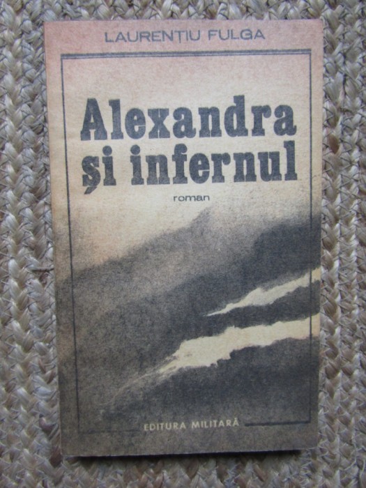 Alexandra si infernul- Laurentiu Fulga