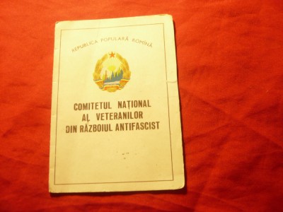 Legitimatie Comitetul National al Veteranilor din Razboiul Antifascist 1964 foto