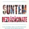Suntem Dezradacinate. Calatoria Mea, Malala Yousafzai, Liz Welch - Editura Polirom
