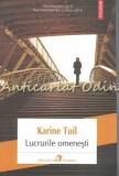 Cumpara ieftin Lucrurile Omenesti - Karine Tuil, Editura Polirom, 2021, Roman, 301 pagini