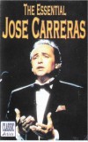 Jose Carreras &ndash; The Essential Jose Carreras