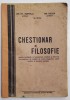 CHESTIONAR DE FILOSOFIE , PENTRU..BACALAUREAT , STUDENTI SI ELEVI ...de GH. ST. POPESCU si GH. BELEA , ANII &#039;30 , COTOR REFACUT
