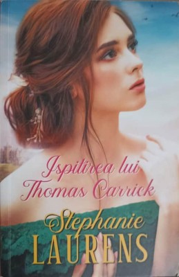 ISPITIREA LUI THOMAS CARRICK-STEPHANIE LAURENS-269337 foto