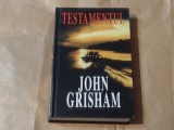 JOHN GRISHAM - TESTAMENTUL cartonata