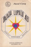 Pavel Corut - Balada Lupului Alb