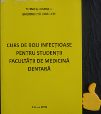 Curs de boli infectioase pentru studentii facultatii de medicina dentara Luminos foto