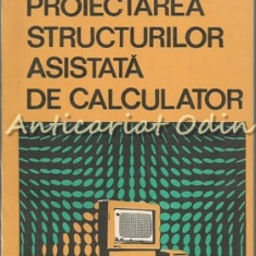 Proiectarea Structurilor Asistata De Calculator - Gabriel Adrian Serb