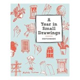 Cumpara ieftin Year in Small Drawings (Sketchbook)