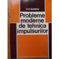 Probleme Moderne De Tehnica Impulsurilor - D.d. Sandu ,521240