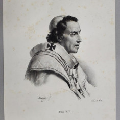 PIE VII ( PAPA PIUS AL VII - LEA ) , LITOGRAFIE , DESEN de MAUZAISSE , litografiat de C. MOTTE , 1825