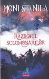 Moni Stanila - Razboiul solomonarilor | Editura Polirom | Carte copii, 2018 | Brosata | 13x20 cm, 254 pagini