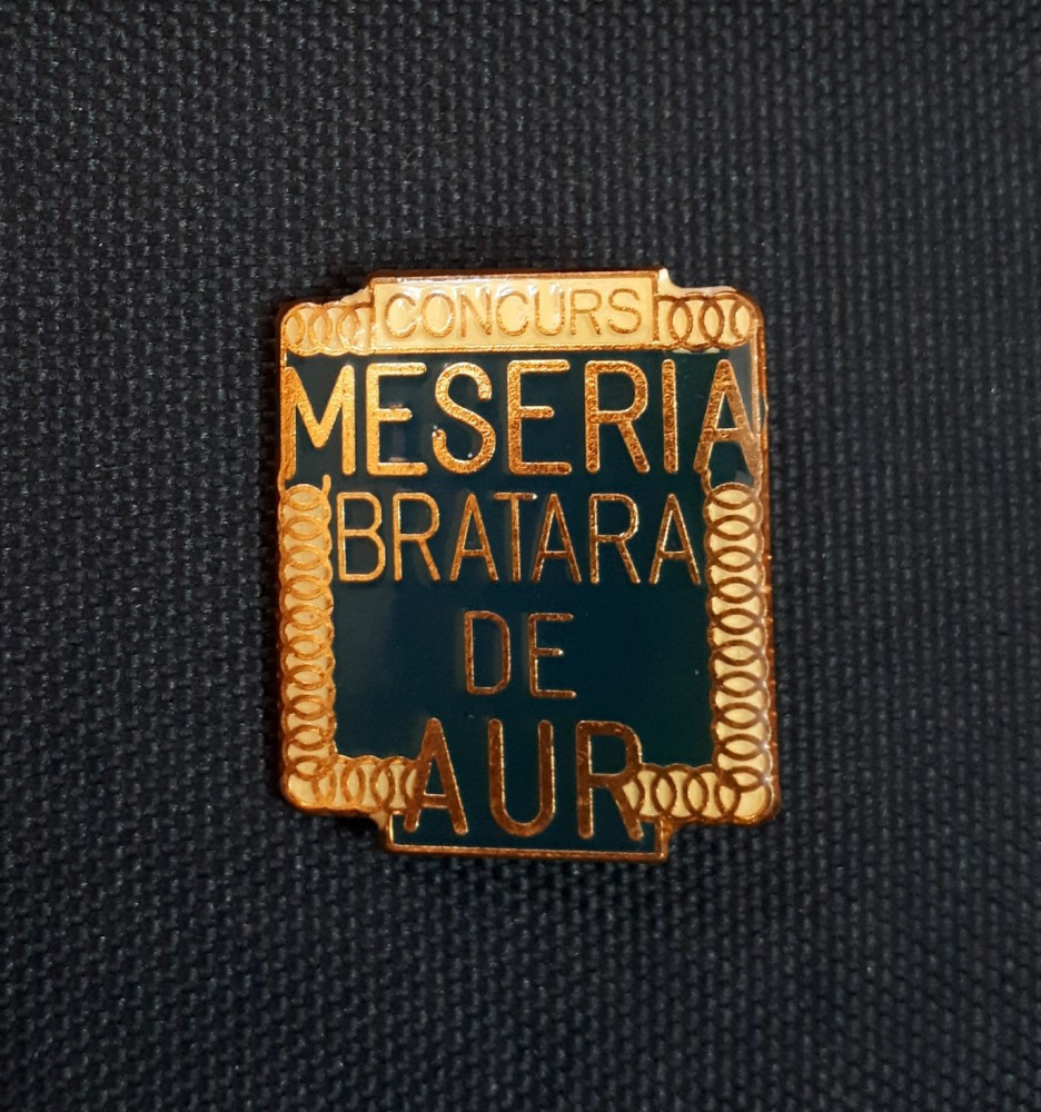 Insigna Concurs " Meseria bratara de aur " | Okazii.ro
