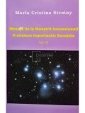 Maria Cristina Stroiny - Mesaje de la Maestrii Ascensionati - O misiune importanta: Romania, vol. III (Editia: 2012)