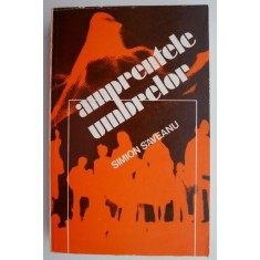 Amprentele umbrelor &ndash; Simion Saveanu