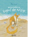 Noi povestiri cu Lupul de Nisip - Asa Lind, Sergiu Paduraru