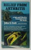 RELIEF FROM ARTHRITIS by JOHN E. CROFT , 1979