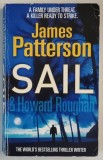 SAIL , a novel by JAMES PATTERSON and HOWARD ROUGHAN , 2009