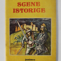 SCENE ISTORICE de A.I.ODOBESCU , ilustratii de MIRCEA ISPIR , 1989