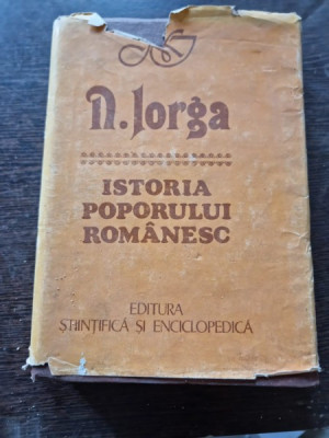 ISTORIA POPORULUI ROMANESC - N. IORGA foto
