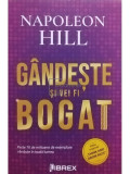 Napoleon Hill - Gandeste si vei fi bogat (editia 2023)