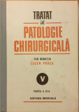 Tratat de patologie chirurgicala vol. V partea a III-a Patologie chirurgicala toracica