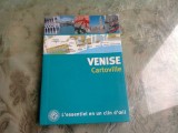 VENISE CARTOVILLE (GHID TURISTIC)