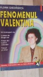 Fenomenul Valentina- Florin Gheorghita
