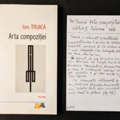 ARTA COMPOZITIEI Ion Truica + Recenzie olografa de Adina Nanu 221 pag. ilustrata
