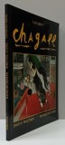 MARC CHAGALL , 1887 -1985 , MALEREI ALS POESIE von INGO F. WALTHER und RAINER METZGER , ALBUM CU TEXT IN LIMBA GERMANA , 1987