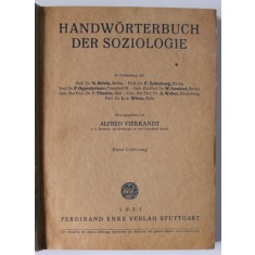 HANDWORTERBUCH DER SOZIOLOGIE ( MANUAL DE SOCIOLOGIE ) von ALFRED VIERKANDT , TEXT IN LIMBA GERMANA , 1931