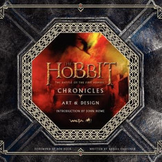 The Hobbit: The Battle of the Five Armies: Chronicles: Art & Design