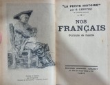 La petite histoire. Nos Francais, portraits de famille - G. Lenotre