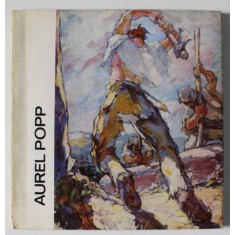 AUREL POPP , ALBUM DE ARTA IN LIMBA MAGHIARA de RAOUL SORBAN , 1978