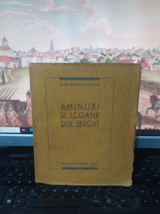 Olga General Gigurtu, Amintiri și icoane din trecut, ex. 489, Craiova 1935, 086