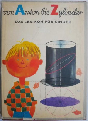 von Anson bis Zylinder. Das lexikon fur Kinder foto