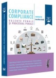 Cumpara ieftin Corporate compliance. Valente penale si procesual penale/Laura Maria Stanila, Universul Juridic