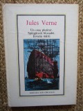 Jules Verne - Un oras plutitor. Spargatorii blocadei. Invazia marii (1985)