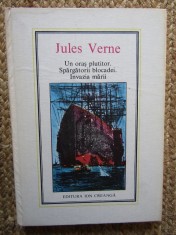 Jules Verne - Un oras plutitor. Spargatorii blocadei. Invazia marii (1985)