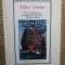 Jules Verne - Un oras plutitor. Spargatorii blocadei. Invazia marii (1985)