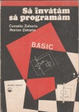 Camelia Zaharia, Marian Zaharia - Sa invatam sa programam
