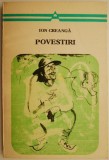 Povestiri Ion Creanga - Carte pentru copii, editie noua/anticariat, stare buna/foarte buna