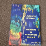 Laurentiu Mitrofan - Elemente de psihologie sociala